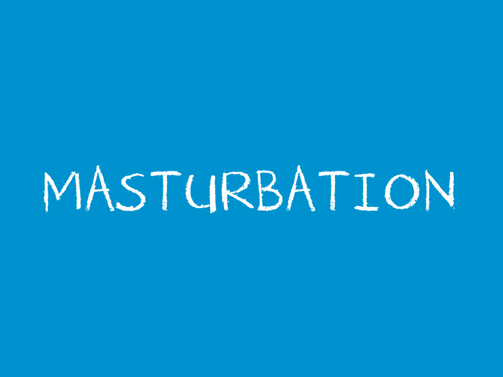 Masturbation
